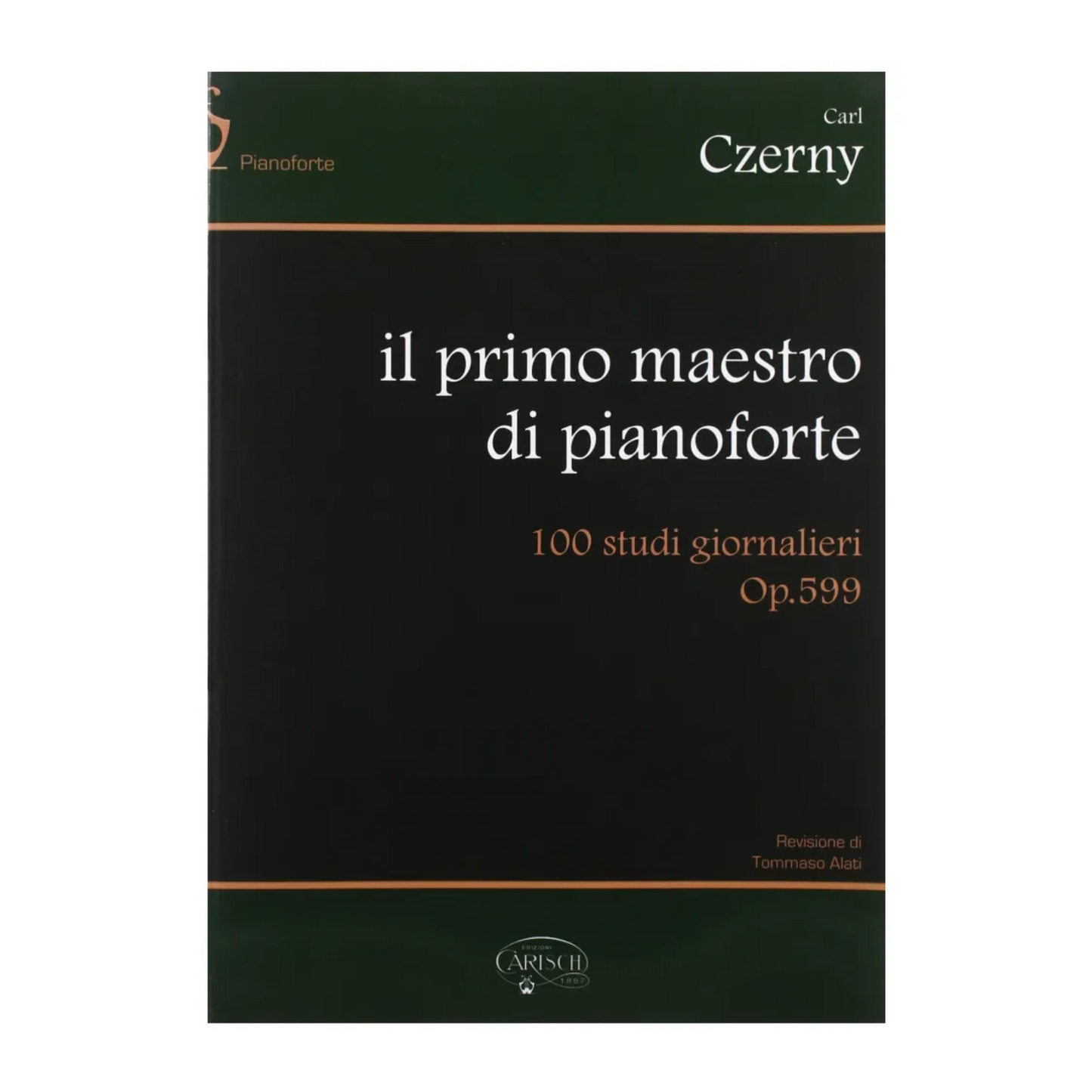Carl Czerny - Il primo maestro di pianoforte - Op. 599